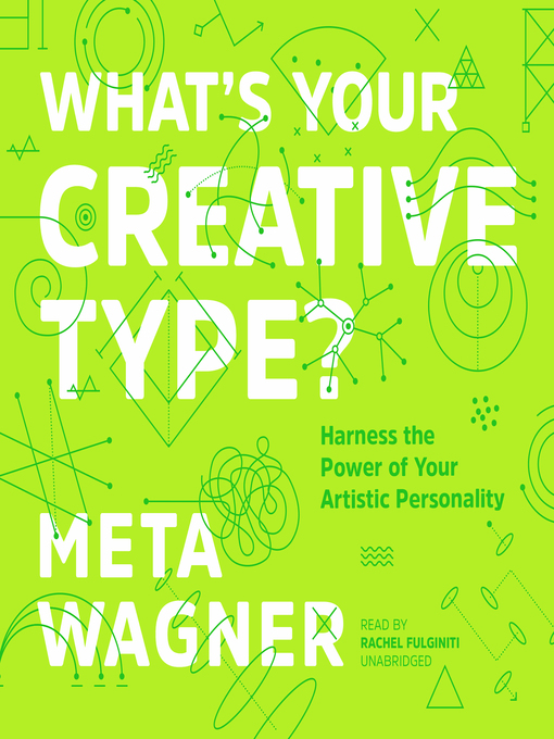 Title details for What's Your Creative Type? by Meta Wagner - Available